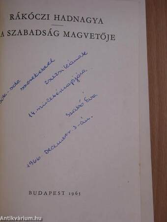 Rákóczi hadnagya/A szabadság magvetője