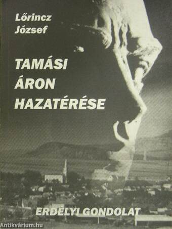 Tamási Áron hazatérése