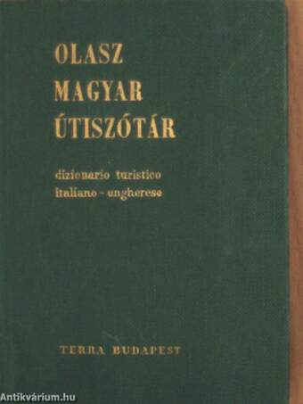 Magyar-olasz útiszótár/olasz-magyar útiszótár