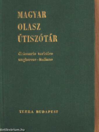 Magyar-olasz útiszótár/olasz-magyar útiszótár