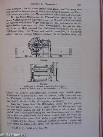 Technologia der Fette und Öle III. - Handbuch der Gewinnung und Verarbeitung der Fette, Öle und Wachsarten des Pflanzen- und Tierreichs