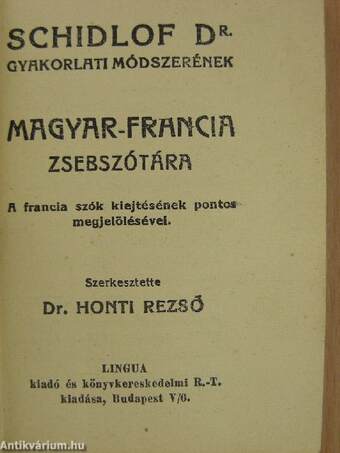 Schidlof Dr. gyakorlati módszerének magyar-francia zsebszótára