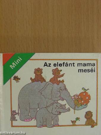 Az elefánt mama meséi (minikönyv)