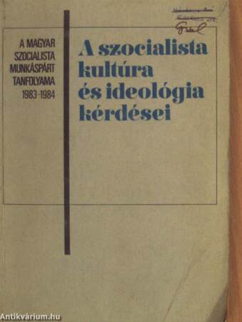A szocialista kultúra és ideológia kérdései 1983-1984