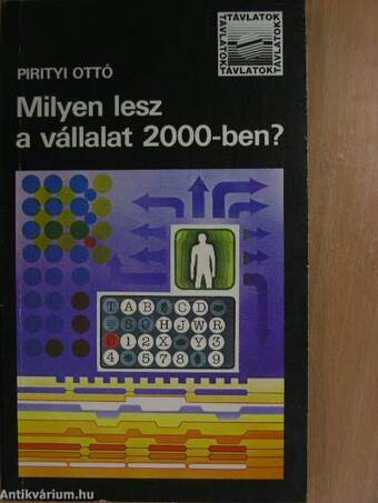 Milyen lesz a vállalat 2000-ben?