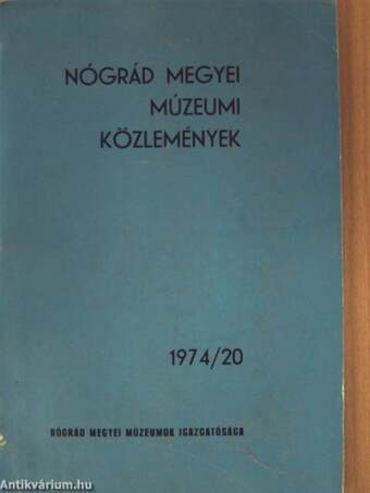 Nógrád megyei Múzeumi Közlemények 1974/20