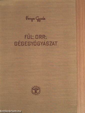 Fül-, orr-, gégegyógyászat