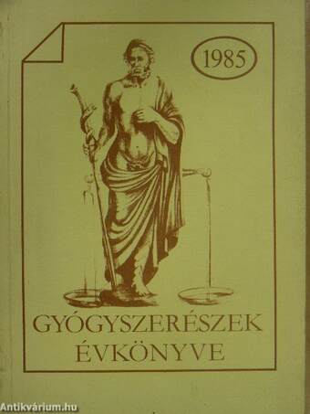 Gyógyszerészek évkönyve 1985