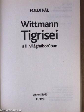 Wittmann Tigrisei a második világháborúban