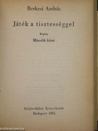 Játék a tisztességgel I-II.