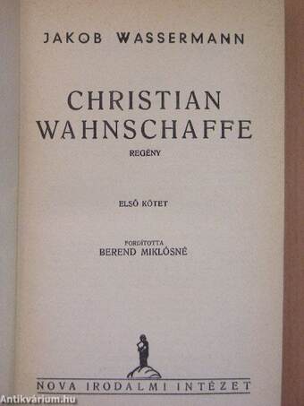 Christian Wahnschaffe I-II.