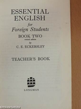 Essential English for Foreign Students Book 2. - Teacher's Book