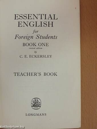 Essential English for Foreign Students Book 1. - Teacher's Book