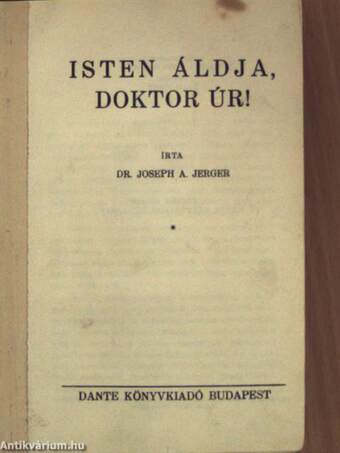 Isten áldja, doktor úr!