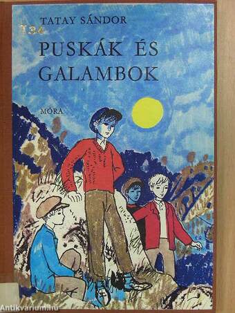 Puskák és galambok