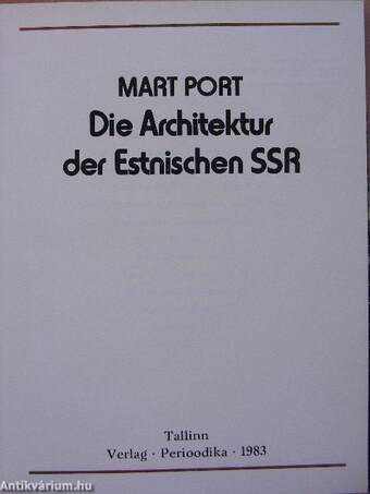 Die Architektur der Estnischen SSR