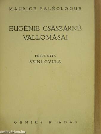 Eugénie császárné vallomásai