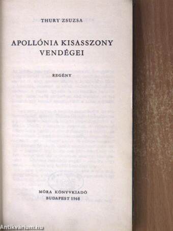 Apollónia kisasszony vendégei