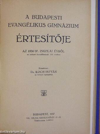 A Budapesti Evangélikus Gimnázium Értesítője az 1934/35., az 1935/36., az 1936/37., az 1937/38. iskolai évről 