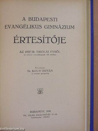 A Budapesti Evangélikus Gimnázium Értesítője az 1934/35., az 1935/36., az 1936/37., az 1937/38. iskolai évről 