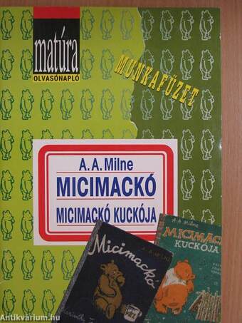 A. A. Milne: Micimackó/Micimackó kuckója munkafüzet