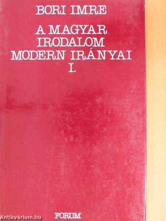 A magyar irodalom modern irányai I-II.