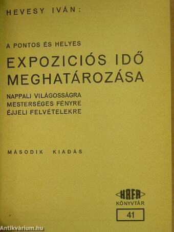 A pontos és helyes expozíciós idő meghatározása