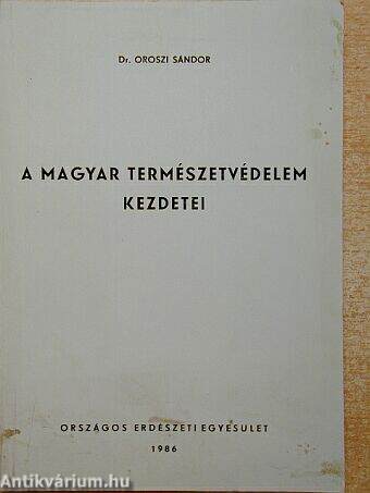 A magyar természetvédelem kezdetei