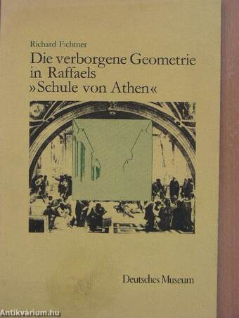 Die verborgene Geometrie in Raffaels »Schule von Athen«