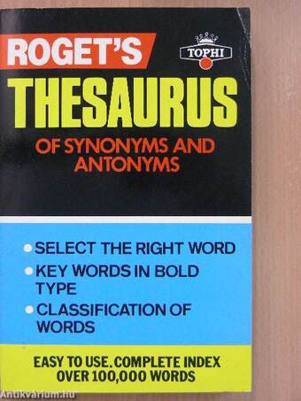 Roget's Thesaurus of Synonyms and Antonyms