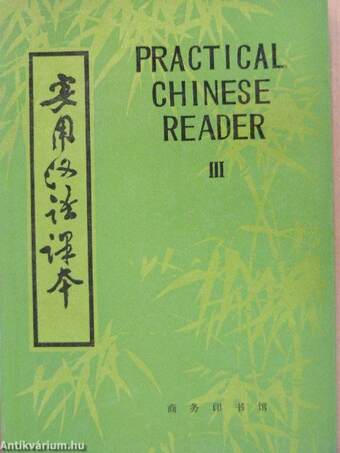 Practical Chinese reader III-IV.