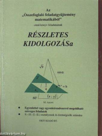 Az "Összefoglaló feladatgyűjtemény matematikából" című könyv feladatainak részletes kidolgozása XI. fejezet