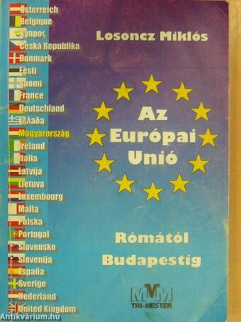 Az Európai Unió Rómától Budapestig
