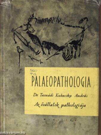Palaeopathologia I.
