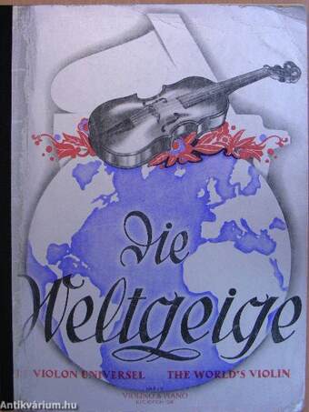 Die Weltgeige/Le violin universel/The world's violin