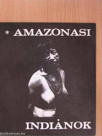 Amazonasi indiánok