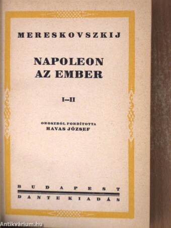 Napoleon az ember I-II.