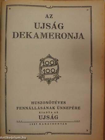 A boldogulás lexikona/Az Ujság dekameronja/Huszonöt esztendő/Regény-ujság