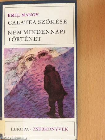 Galatea szökése/Nem mindennapi történet