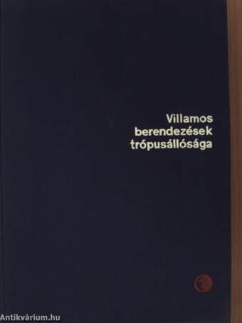 Villamos berendezések trópusállósága