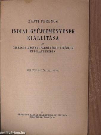 Zajti Ferencz indiai gyűjteményének kiállítása