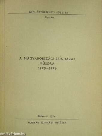 A magyarországi színházak műsora 1975-1976