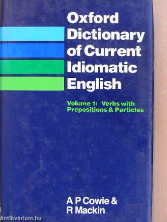 Oxford Dictionary of Current Idiomatic English I.