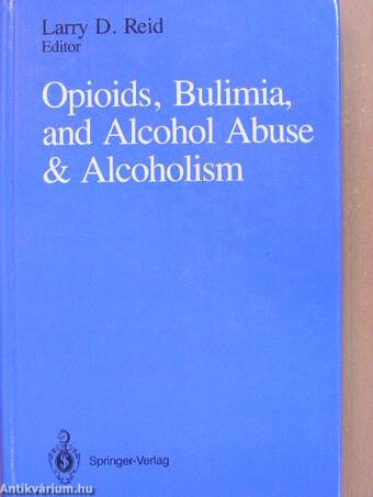 Opioids, Bulimia, and Alcohol Abuse & Alcoholism