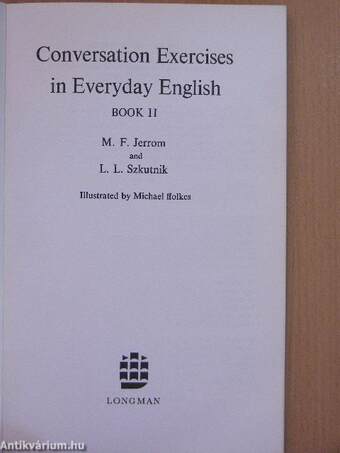 Conversation Exercises in Everyday English Book II.