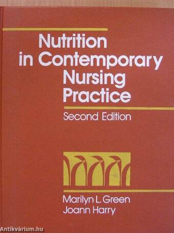 Nutrition in Contemporary Nursing Practice