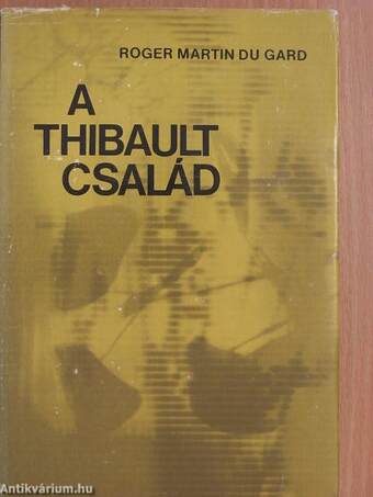 A Thibault család 1-3.