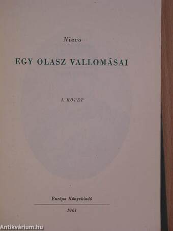 Egy olasz vallomásai I-II.