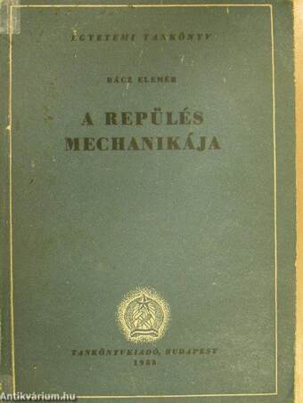 A repülés mechanikája