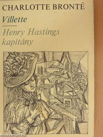 Villette/Henry Hastings kapitány 1-2.